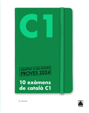 10 EXÀMENS DE CATALÀ NIVELL C1 (NOVA EDICIÓ 2025)